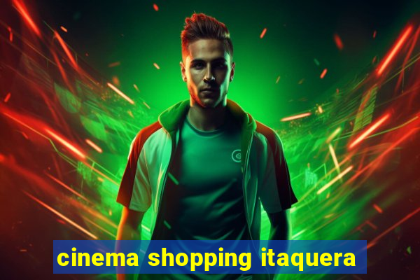 cinema shopping itaquera